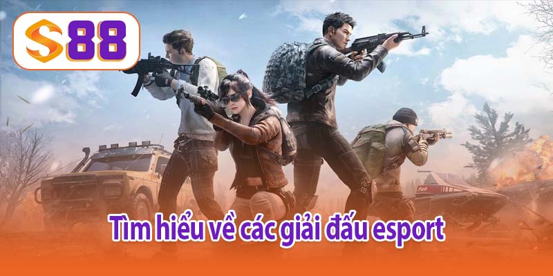 Tìm hiểu về các giải đấu esport